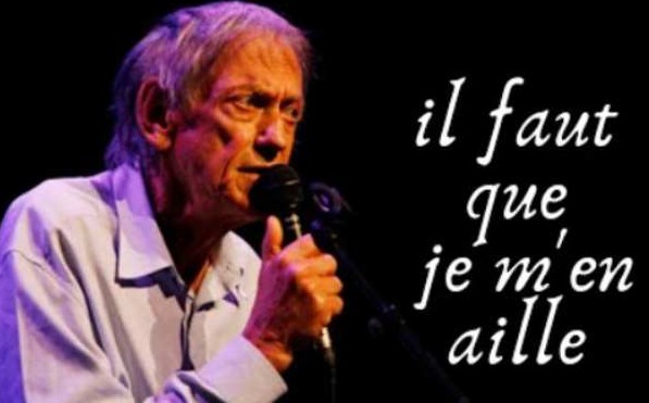 Il faut que je m'en aille